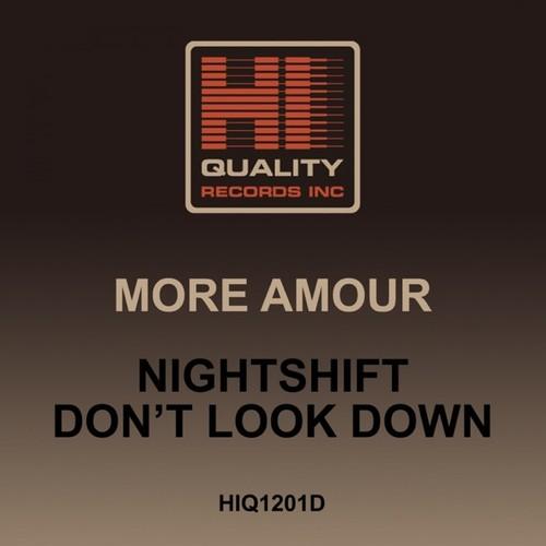 Nightshift / Don't Look Down - More Amour