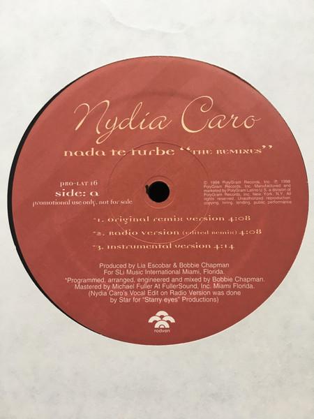 Nada Te Turbe "The Remixes" - Nydia Caro