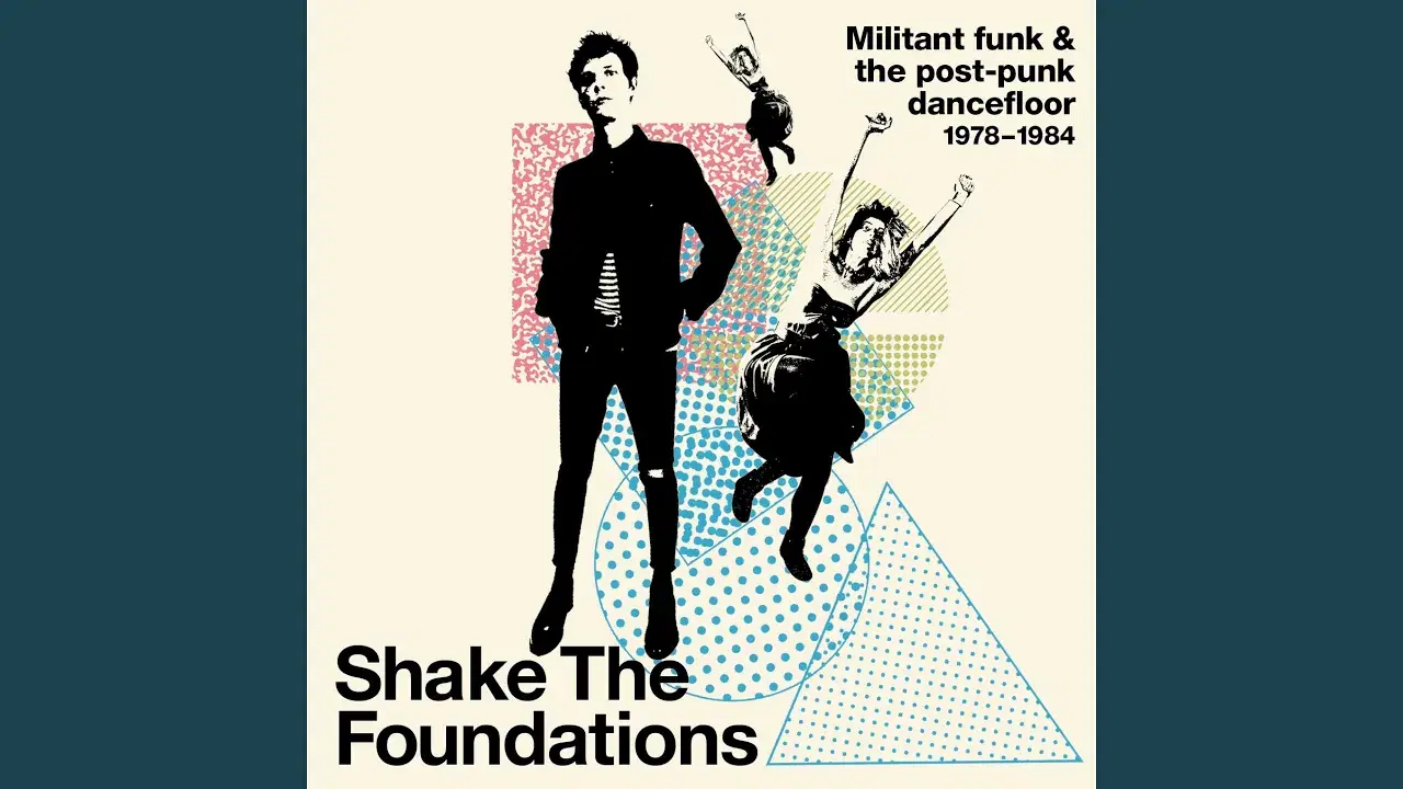 Shake The Foundations: Militant Funk & The Post-Punk Dancefloor 1978-1984 - Haircut 100