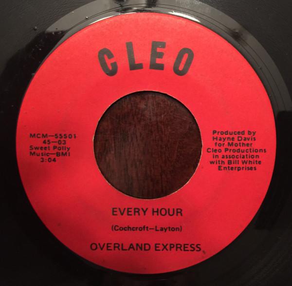 Every Hour / Love is a Funny Thing - Overland Express