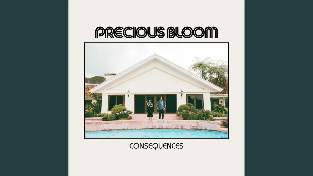 Consequences - Precious Bloom