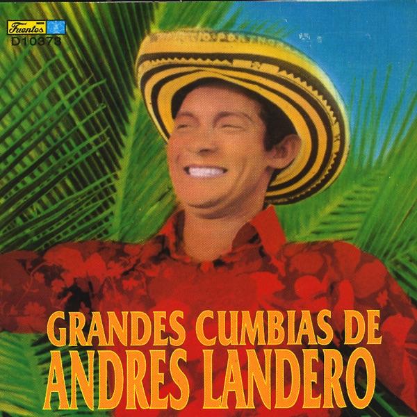 Grandes Cumbias - Andrés Landero