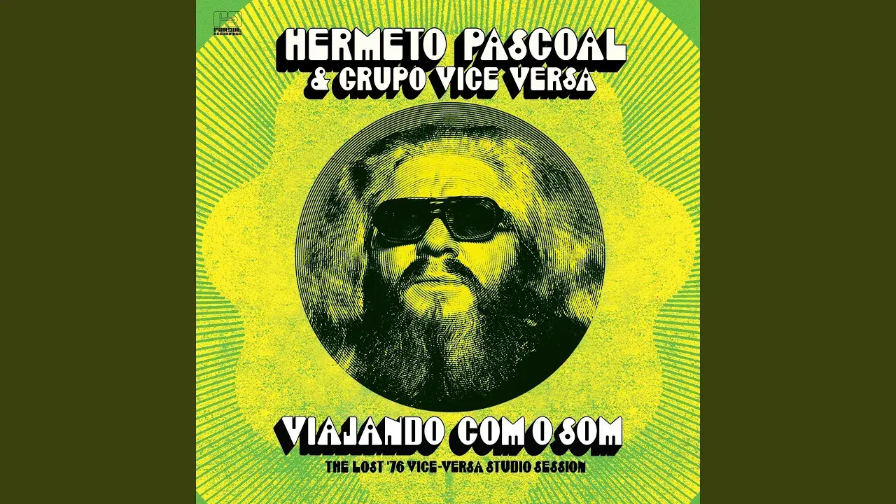 Viajando Com O Som (The Lost '76 Vice-Versa Studio Session) - Hermeto Pascoal, Hermeto Pascoal