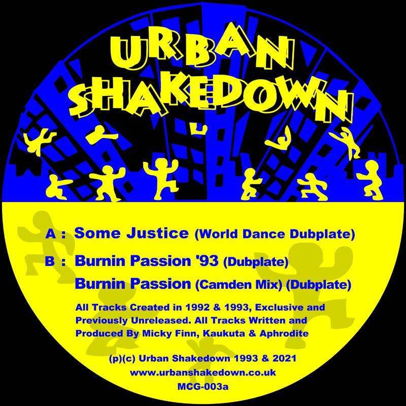 Some Justice / Burning Passion / The 1993 Dubplates - Urban Shakedown
