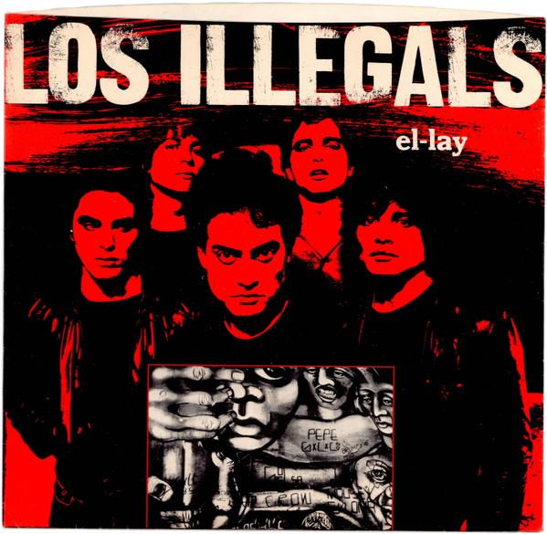 El Lay (L. A.) / El Lay (L.A.) En Espaňol - Los Illegals