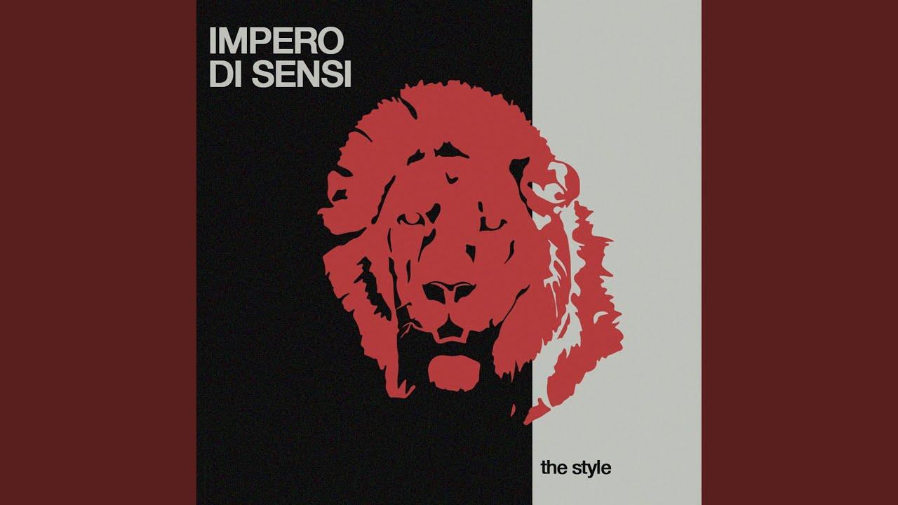 Impero Di Sensi - The Style