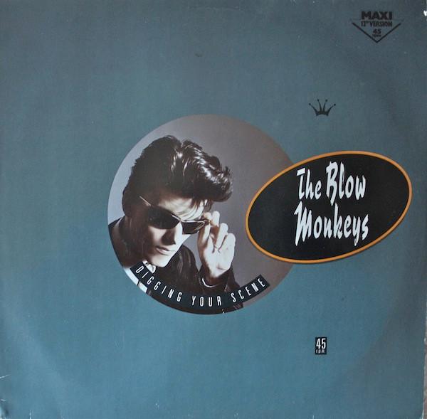Digging Your Scene - The Blow Monkeys