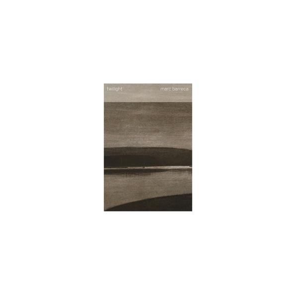 Twilight (Remastered + Expanded) - Marc Barreca