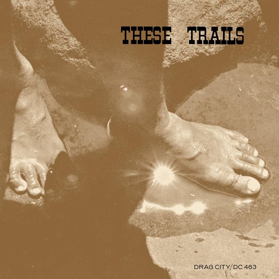 These Trails - These Trails