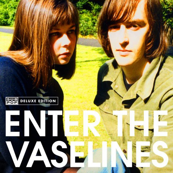 Enter the Vaselines (Deluxe Edition) - The Vaselines