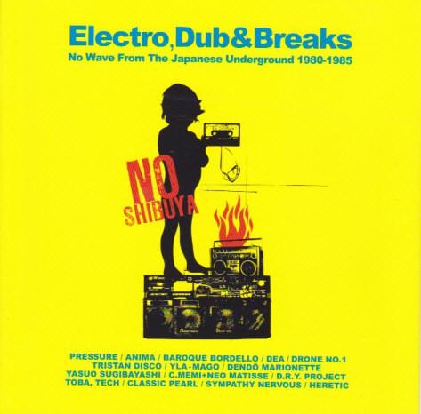 No Shibuya : Electro, Dub & Breaks - Pressure