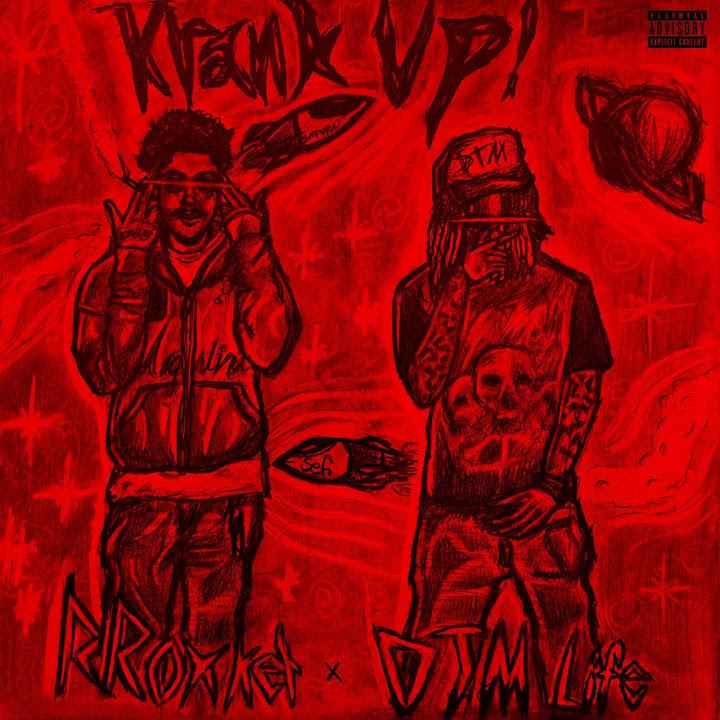 Krank Up - DTM Life & RRoxket