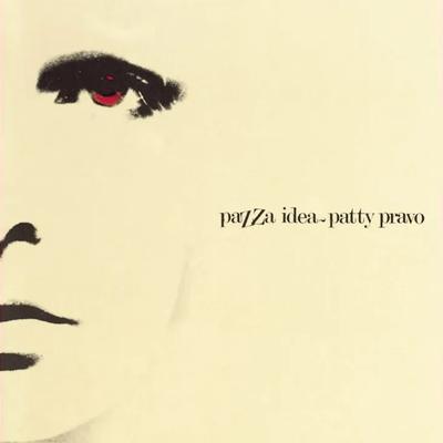 Pazza Idea - Patty Pravo