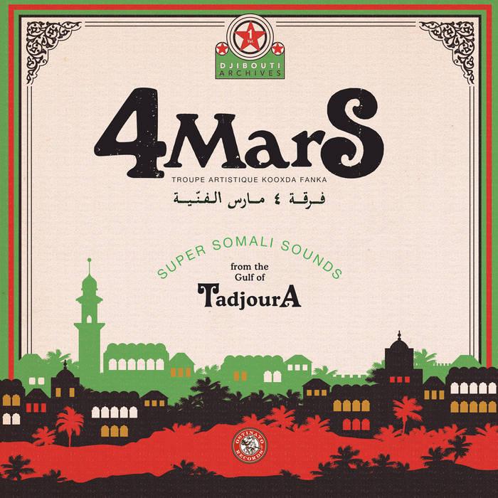 (Djibouti Archives Vol. 1) Super Somali Sounds from the Gulf of Tadjoura - 4 Mars
