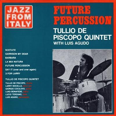  - Tullio De Piscopo feat Louis Agudo