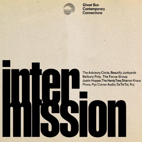 Intermission - Justin Hopper & Belbury Poly