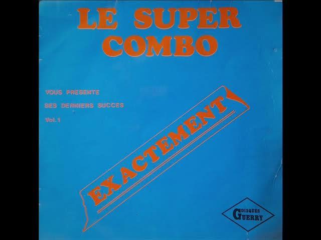 Exactement - Le Super Combo