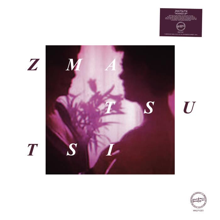 Hooked Up - Zmatsutsi