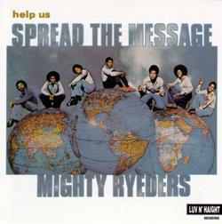 Help Us Spread the Message - Mighty Ryeders