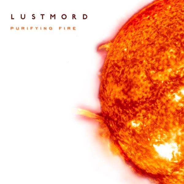  - Lustmord