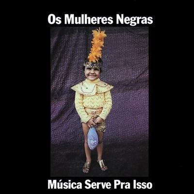  - os mulheres negras