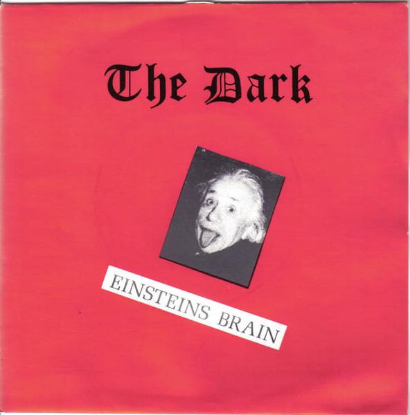 Einsteins Brain - The Dark