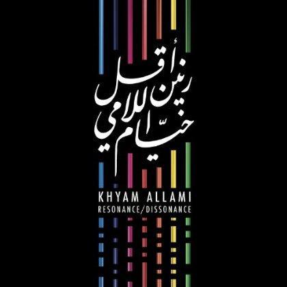 Resonance/Dissonance - Khyam Allami