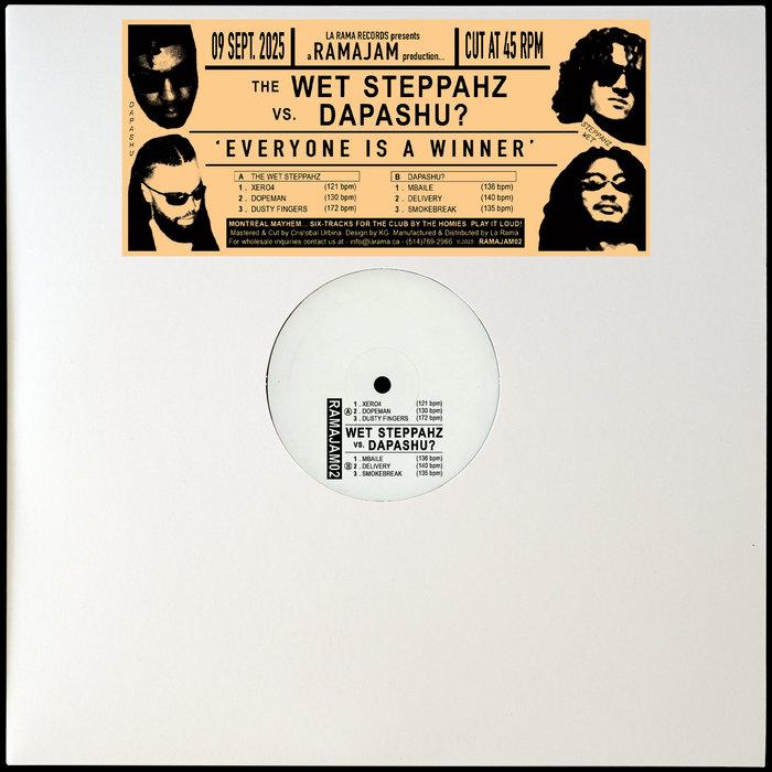 Everyone Is A Winner - The Wet Steppahz