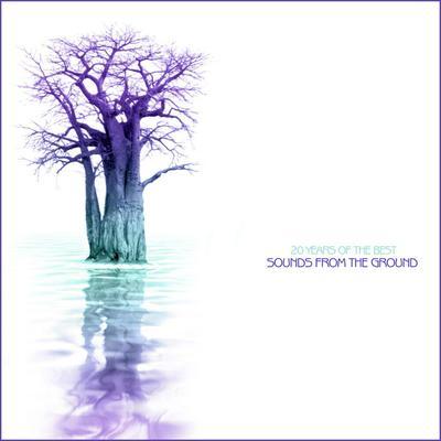20 Years of the Best - Sounds From The Ground