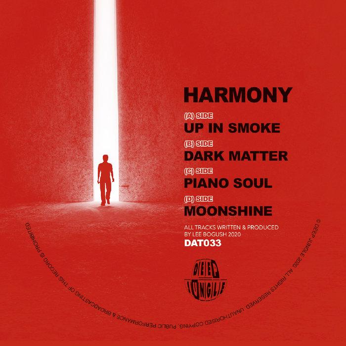 DAT033 - Harmony - Up In Smoke / Dark Matter / Piano Soul / Moonshine - Harmony