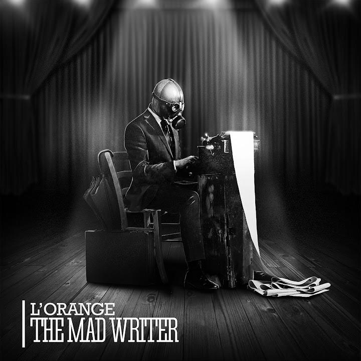 The Mad Writer - L'Orange