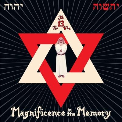 Magnificence In The Memory - Father Yod and The Source Family