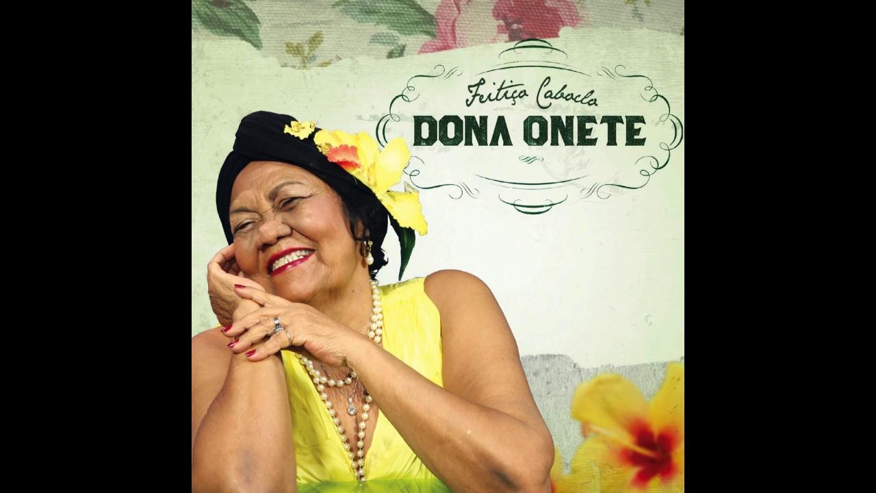  - Dona Onete