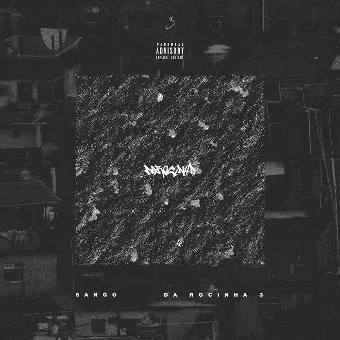 Da Rocinha 3 - Sango