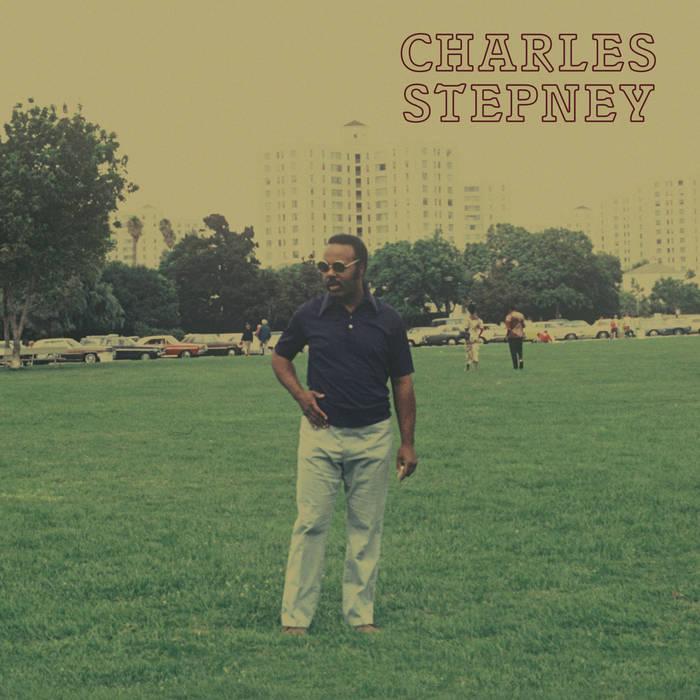  - Charles Stepney