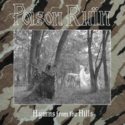Hymns From the Hills - Poison Ruïn