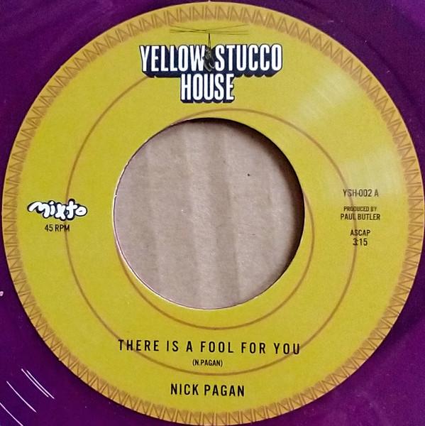 There Is A Fool For You / No Mames - Nick Pagan