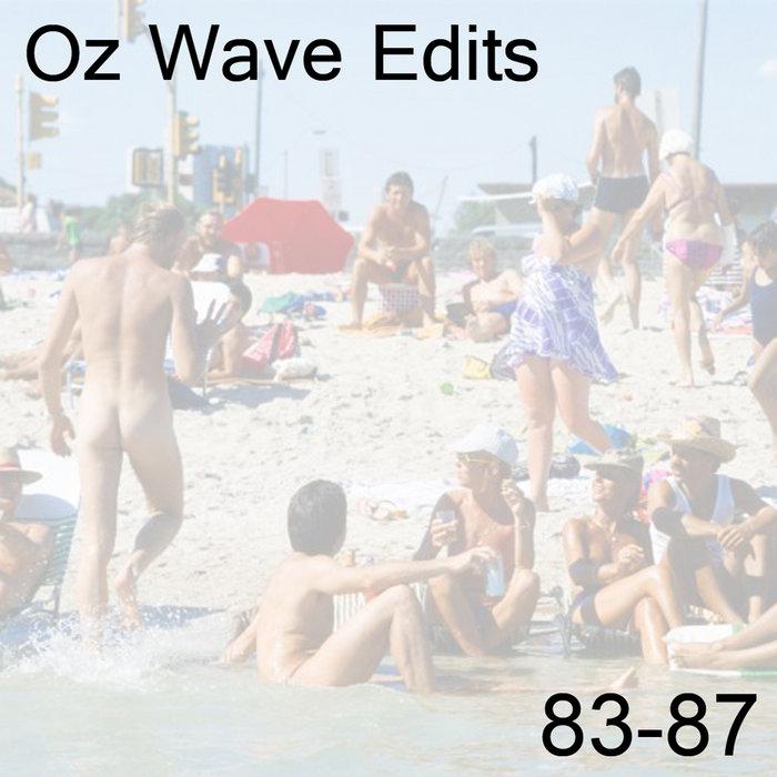 OZ WAVE EDITS 83-87 - Hysteric