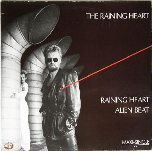 Raining Heart / Alien Beat - The Raining Heart