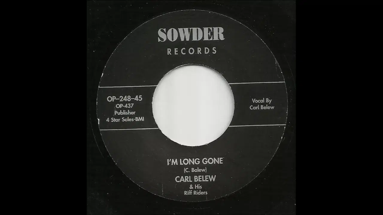 I'm Long Gone / Silence And Tears - Carl Belew & His Riff Riders