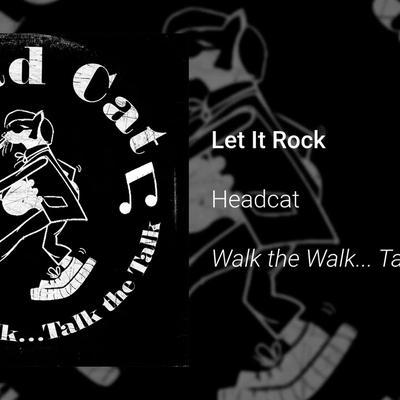 Walk The Walk Talk The Talk - Headcat