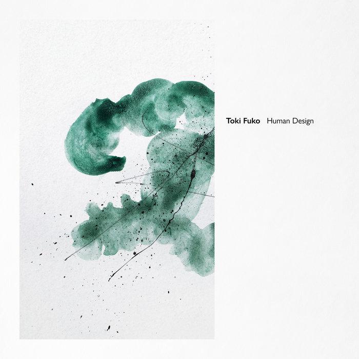 Human Design - Toki Fuko