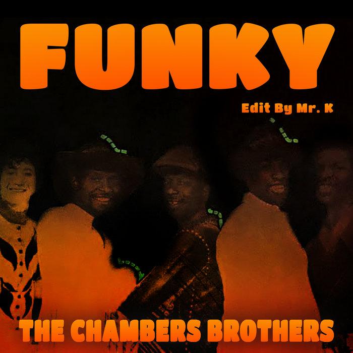  - The Chambers Brothers