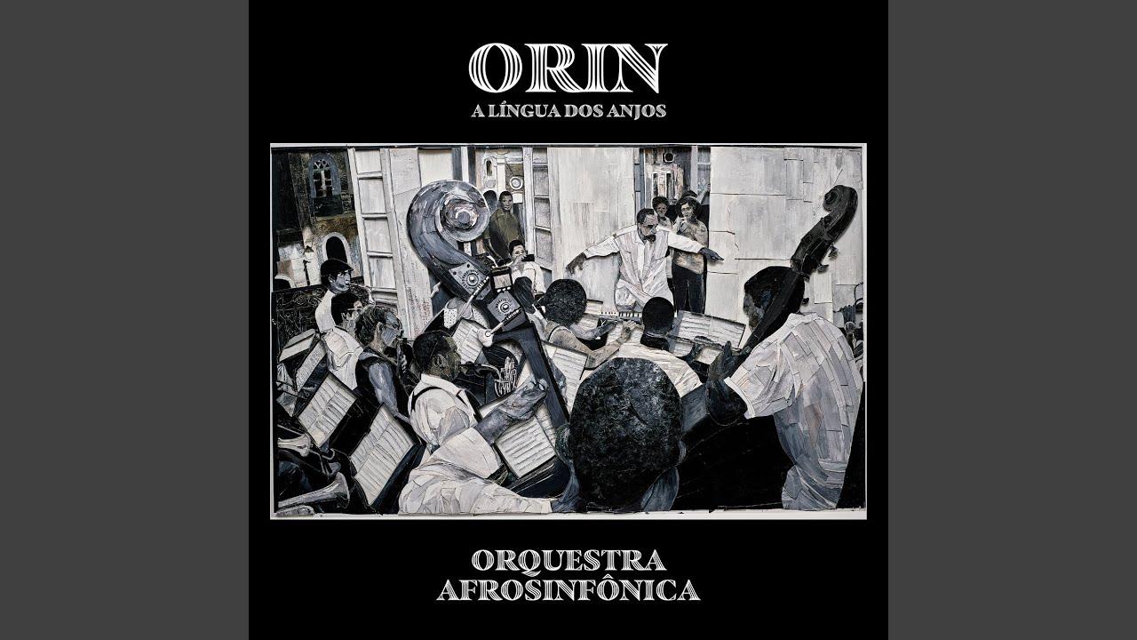 Orin, a língua dos anjos - Orquestra Afrosinfônica, Ubiratan Marques
