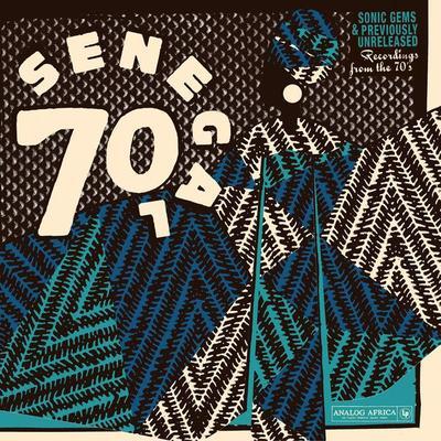 Senegal 70: Sonic Gems & Previously Unreleased Recordings From The 70's - Le Sourouba De Louga