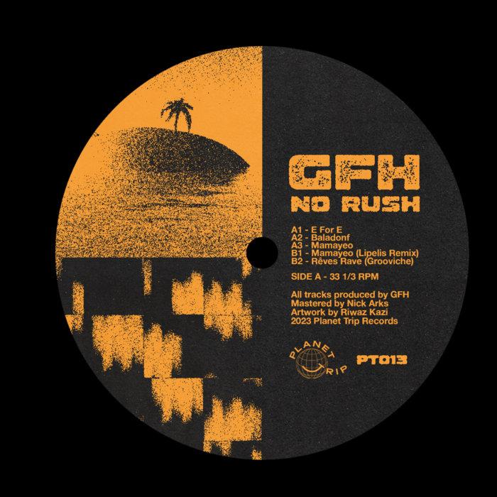 No Rush - GFH