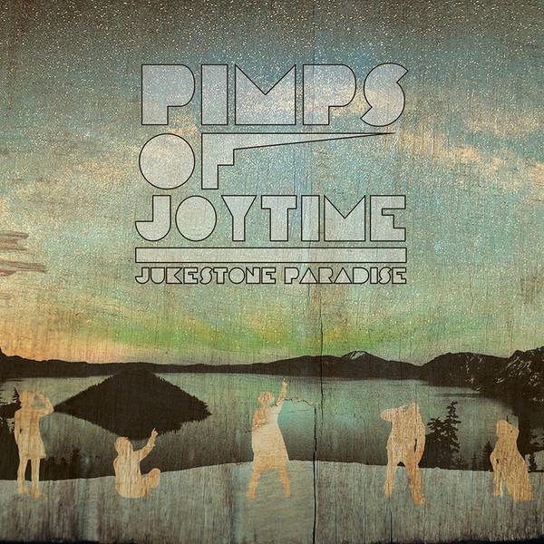  - Pimps Of Joytime