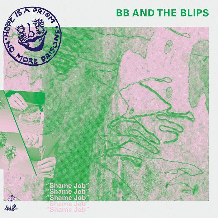 Shame Job - BB and the Blips