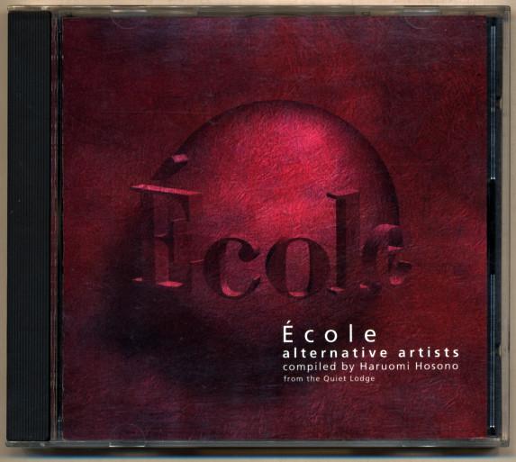 École - alternative artists - compiled by Haruomi Hosono from the Quiet Lodge - Minoru Kurihara