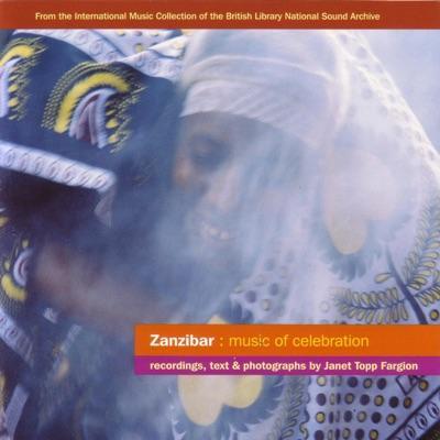 Zanzibar: Music of Celebration - Culture Musical Club